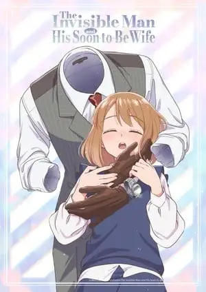 The Invisible Man and His Soon-to-Be Wife teaser visual Unveiling the Invisible Man Anime: January 8 Premiere and New Cast Details