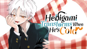 786b_.png Manga Up! Global Adds Kurimiya's Hebigami Transforms When He's Cold, More Manga