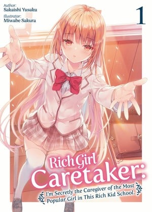 Cover of volume 1 of Rich Girl Caretaker novels