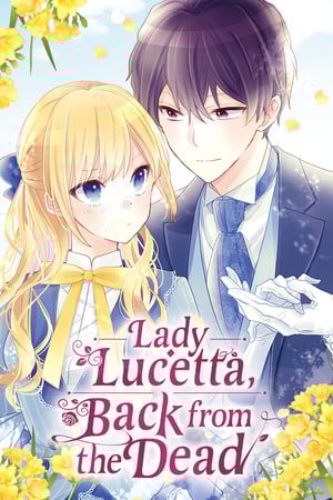 Cover for Shinobu Amano's Lady Lucetta, Back from the Dead &#039;Lady Lucetta, Back from the Dead&#039; Manga Ends in 6th Volume