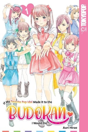 oshibudo_engvol1 'If My Favorite Pop Idol Made it to the Budokan, I Would Die' Manga Ends in Next Chapter