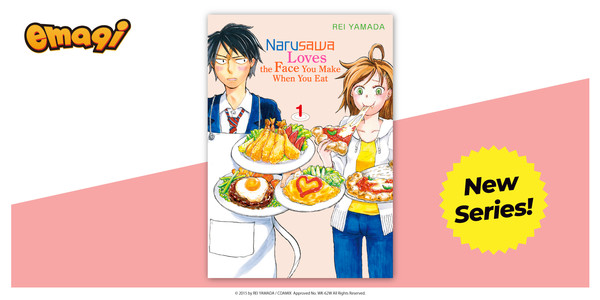 Narusawa Loves the Face You Make When You Eat announcement image emaqi Adds Yankee JK Kuzuhana-chan, The Nectar of the Divine Mantra, 3 More Manga