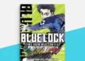 Kodansha USA to Release Black Jack Deluxe Edition, Blue Lock Full Color Selection Manga