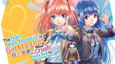 teen-web-novelist-is-a-girl-magnet The Teen Web Novelist is a Girl Magnet Manga Ends